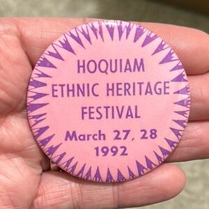 Purple and Pink Ethnic Heritage Festival button Hoquiam Washington 1992